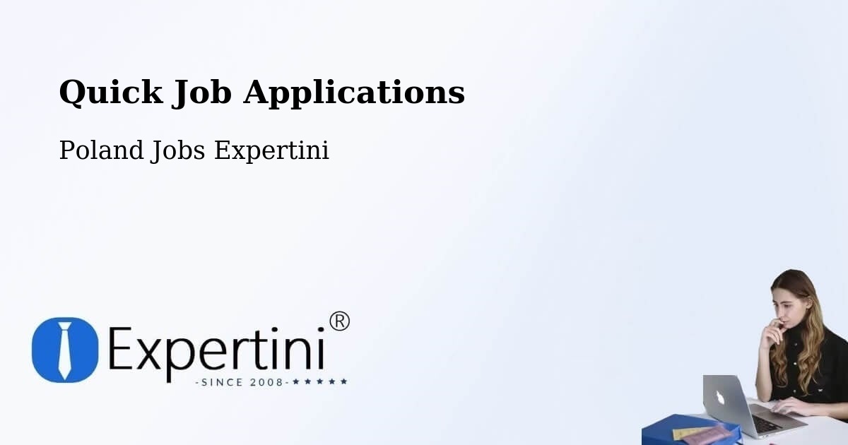 Quick Job Applications - Poland Jobs Expertini